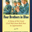 Four Brothers in Blue: Or Sunshine and Shadows of the War of the Rebellion