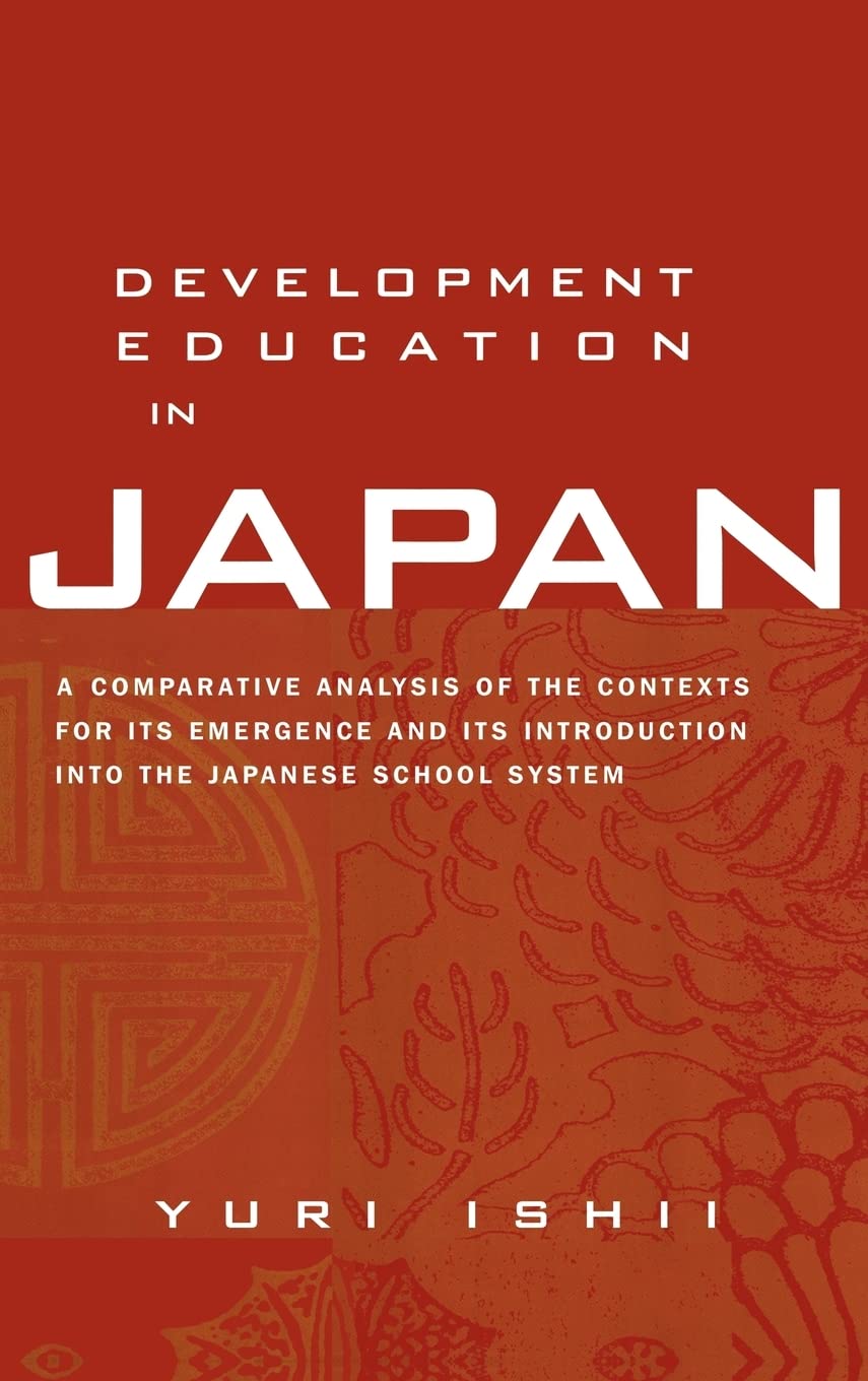 Development Education in Japan (Reference Books In International Education)
