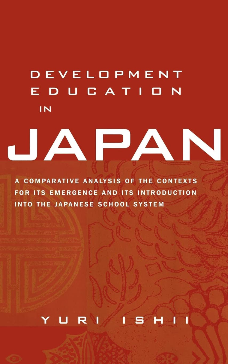 Development Education in Japan (Reference Books In International Education)