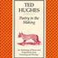 Poetry in the Making: An Anthology by Hughes, Ted