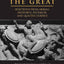 Alexander The Great: Selections From Arrian, Diodorus, Plutarch, And Quintus Curtius