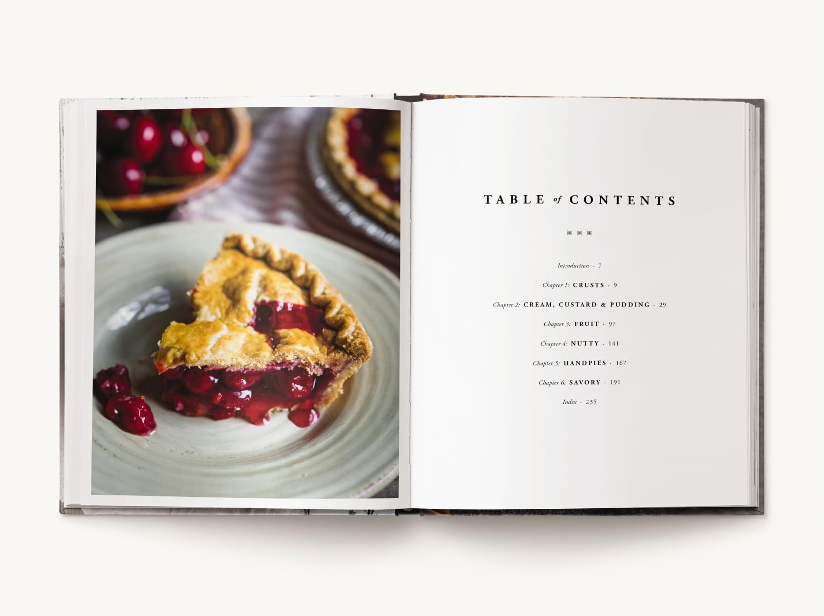 The Book of Pie: Over 100 Recipes, from Savory Fillings to Flaky Crusts (Easy-to-Follow Recipes For Sweet And Savory Pies)