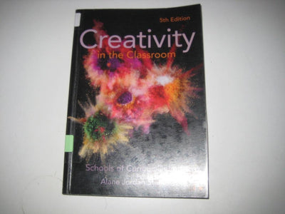 Creativity in the Classroom: Schools of Curious Delight