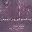 Remaking Planning: The Politics of Urban Change