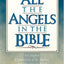 All the Angels in the Bible by Lockyer, Herbert