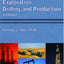 Nontechnical Guide to Petroleum Geology, Exploration, Drilling and Production (2nd Edition)