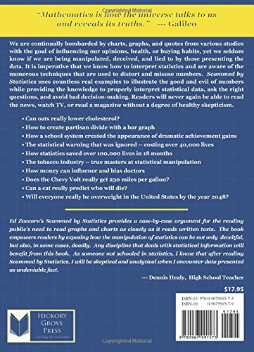 Scammed By Statistics: How we are Lied to, Cheated and Manipulated by Statistics...and why you should care