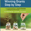 Winning Grants Step by Step: The Complete Workbook for Planning, Developing, and Writing Successful Proposals (The Jossey-Bass Nonprofit Guidebook Series)