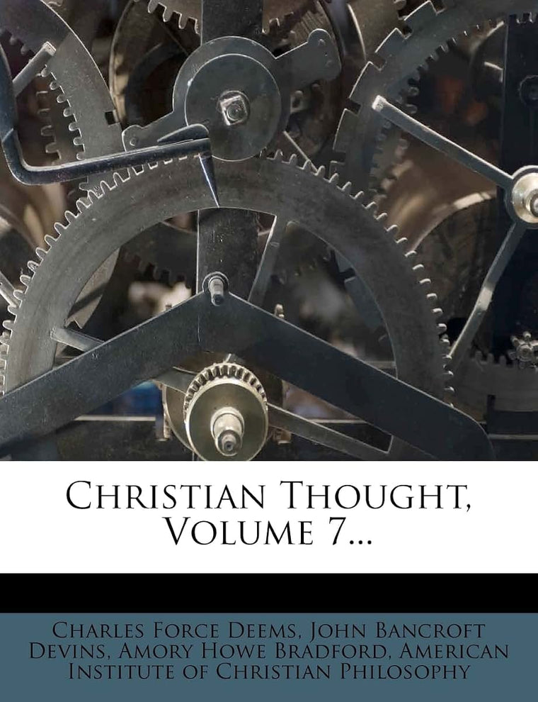 Christian Thought, Volume 7...