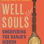 Well of Souls: Uncovering the Banjo's Hidden History