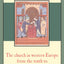 The Church in Western Europe from the Tenth to the Early Twelfth Century (Cambridge Medieval Textbooks)