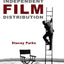 The Insider's Guide to Independent Film Distribution