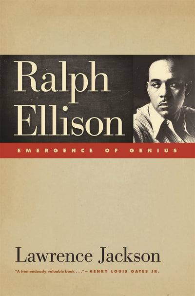 Ralph Ellison: Emergence of Genius