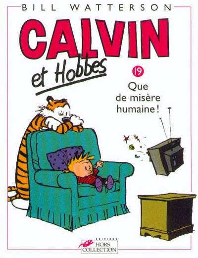 Calvin et Hobbes tome 19 Que de misre humaine (19)