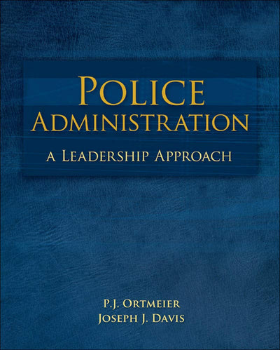 Police Administration: A Leadership Approach