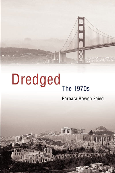 Dredged: The 1970s