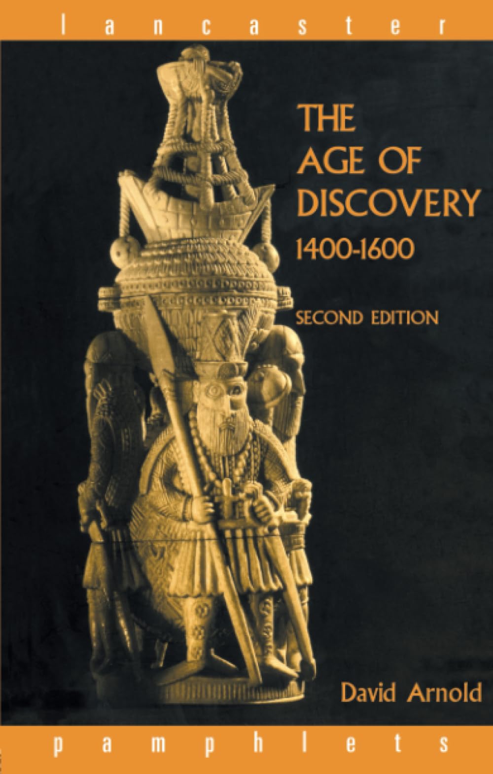 The Age of Discovery, 1400-1600 (Lancaster Pamphlets)