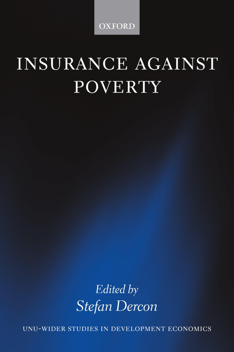 Insurance against Poverty (WIDER Studies in Development Economics)