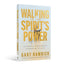 Walking in the Spirits Power: A Chapter by Chapter Study of Acts for Experiencing Authentic Christianity