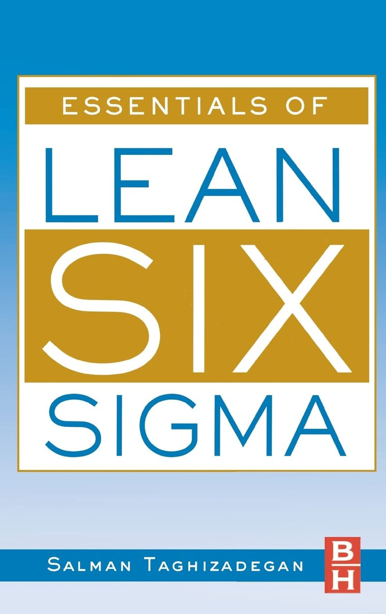 Essentials of Lean Six Sigma