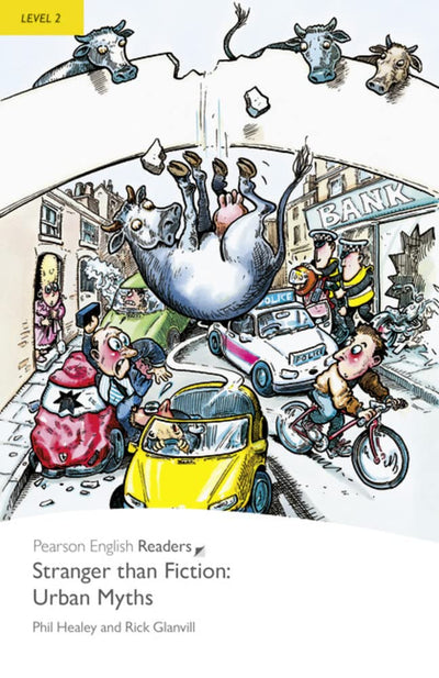 Stranger than Fiction: Urban Myths