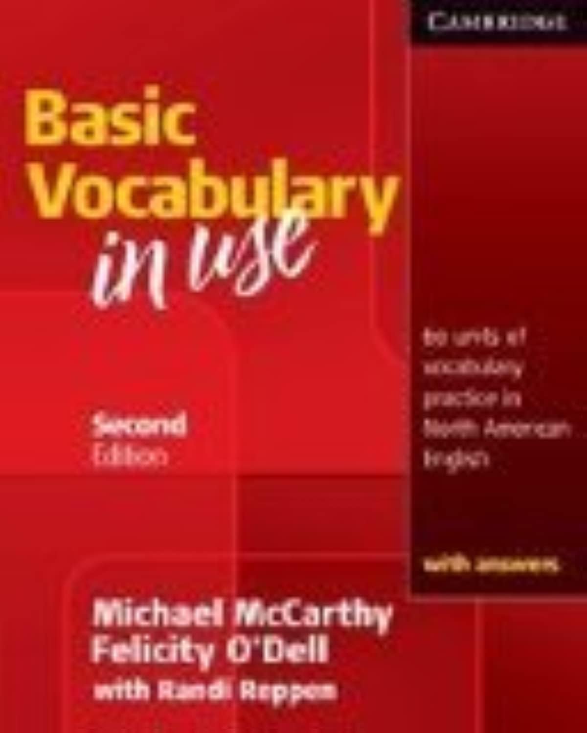 Basic Vocabulary in Use: 60 Units of Vocabulary Practice in North American English With Answers