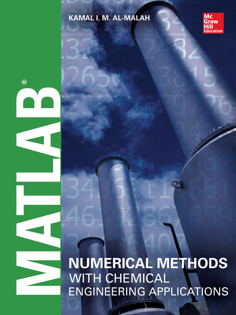MATLAB Numerical Methods with Chemical Engineering Applicati