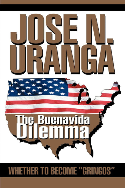 The Buenavida Dilemma: Whether to Become "Gringos"