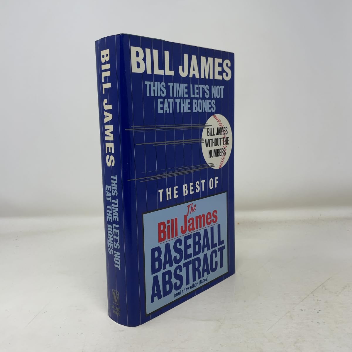 This Time Let's Not Eat the Bones: Bill James Without the Numbers