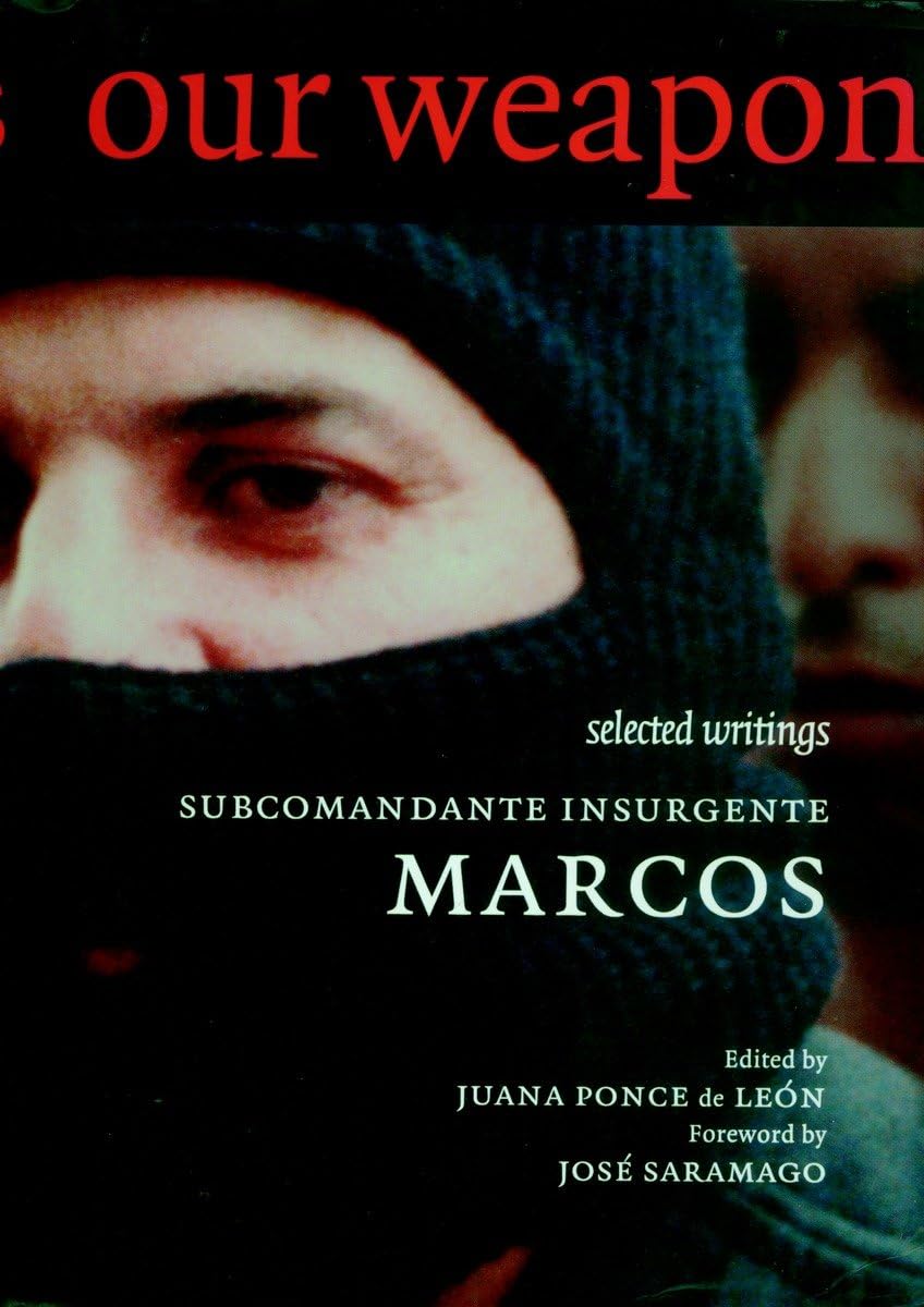 Our Word is Our Weapon: Selected Writings