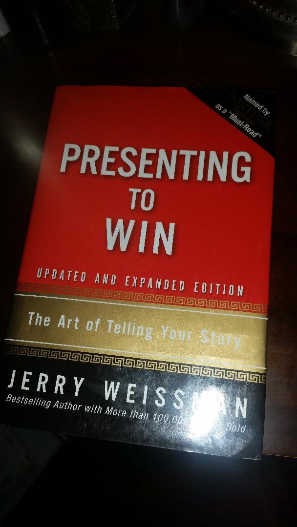 Presenting to Win: The Art of Telling Your Story