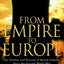 From Empire to Europe