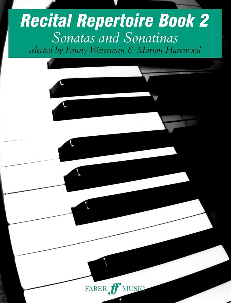 Recital Repertoire, Bk 2: Sonatas and Sonatinas (Faber Edition: The Waterman / Harewood Piano Series, Bk 2)