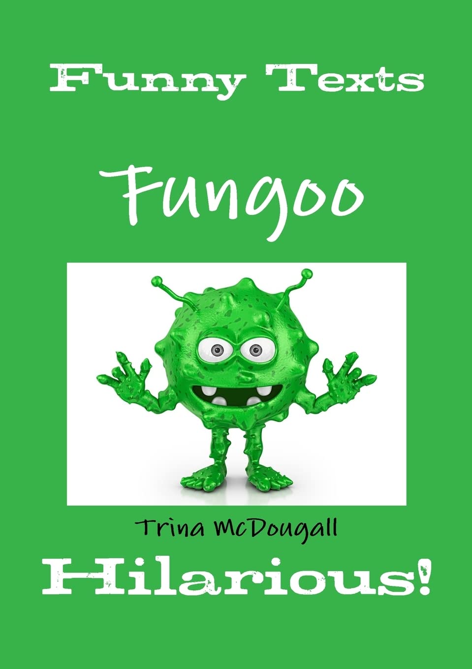 Funny Texts : Fungoo : Hilarious!