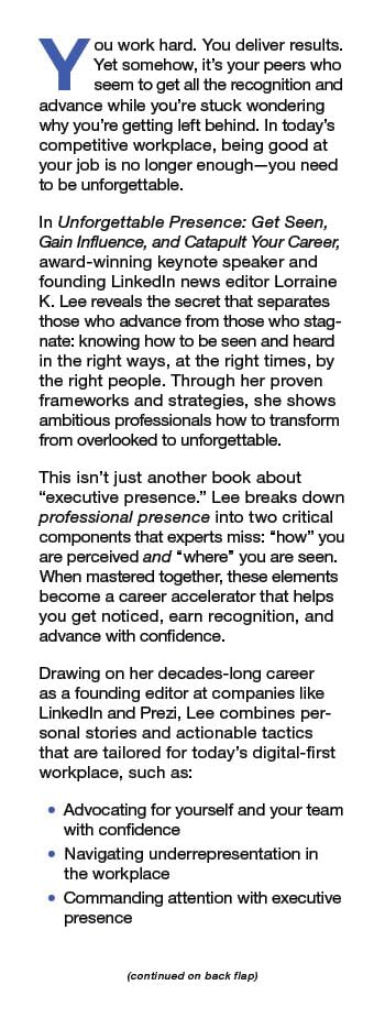 Unforgettable Presence: Get Seen, Gain Influence, and Catapult Your Career