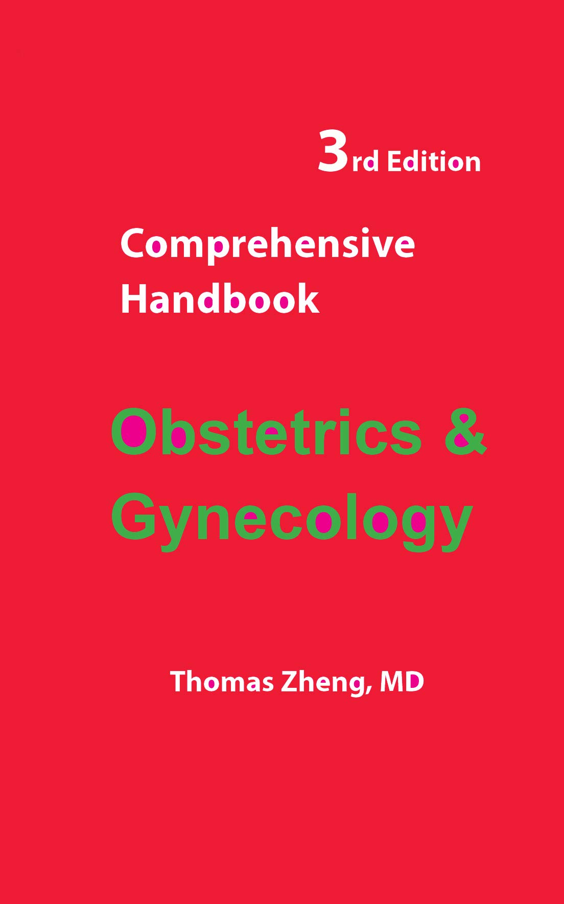 Comprehensive Handbook Obstetrics and Gynecology: 3rd Edition