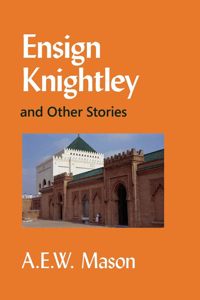 Ensign Knightley and Other Stories