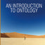 An Introduction to Ontology