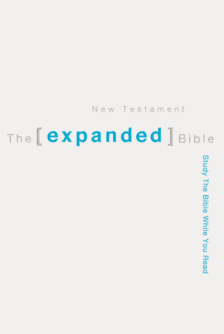 The Expanded Bible New Testament: Study While You Read