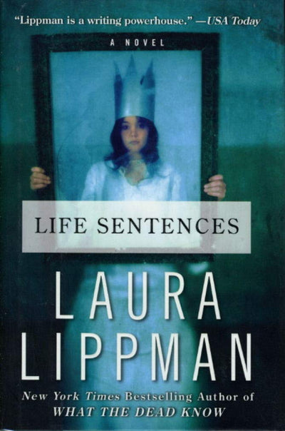 Life Sentences: A Novel
