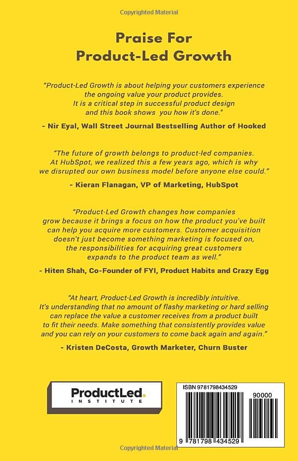 Product-Led Growth: How to Build a Product That Sells Itself (Product-Led Growth Series) — back cover