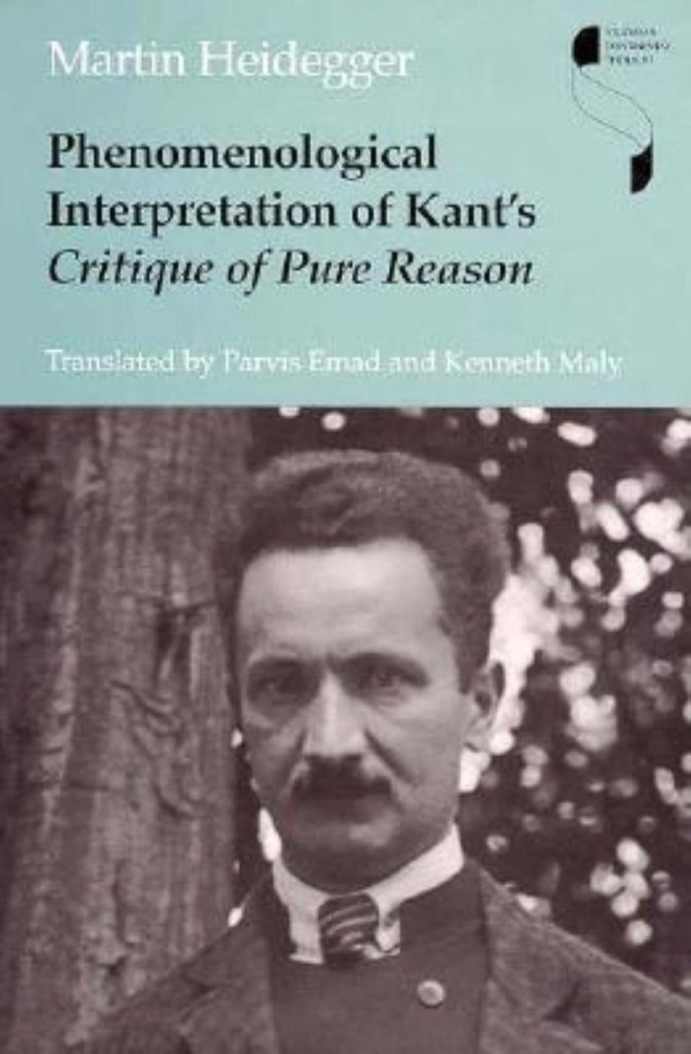 Phenomenological Interpretation of Kant's Critique of Pure Reason (Studies in Continental Thought)