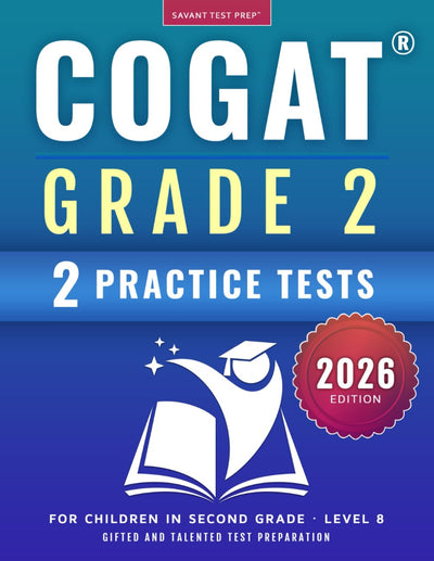 COGAT Grade 2 Test Prep: Gifted and Talented Test Preparation Book - Two Practice Tests for Children in Second Grade (Level 8)