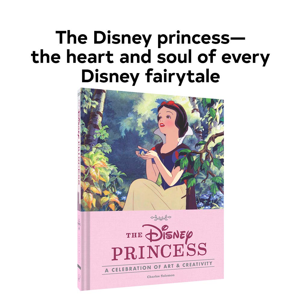 The Disney Princess: A Celebration of Art and Creativity (Disney x Chronicle Books)