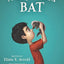 A Boy Called Bat: Heartwarming Story of a Boy and his Pet Skunk (The Bat Series, 1)