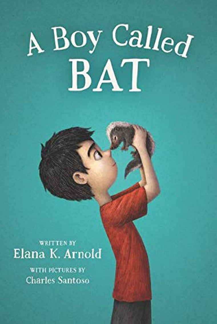 A Boy Called Bat: Heartwarming Story of a Boy and his Pet Skunk (The Bat Series, 1)