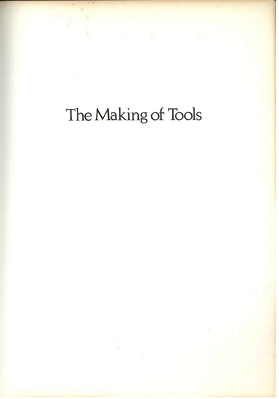 The Making of Tools by Alexander G. Weygers