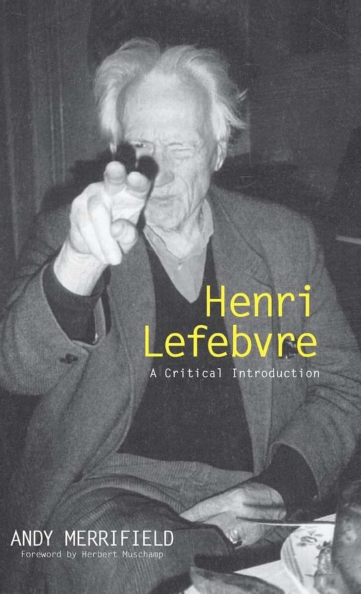 Henri Lefebvre: A Critical Introduction