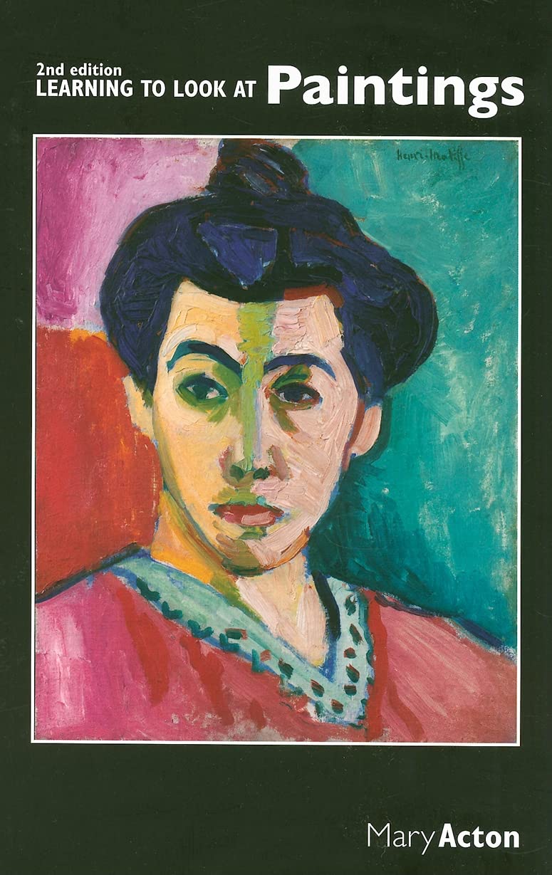 Learning to Look at Paintings by Mary Acton