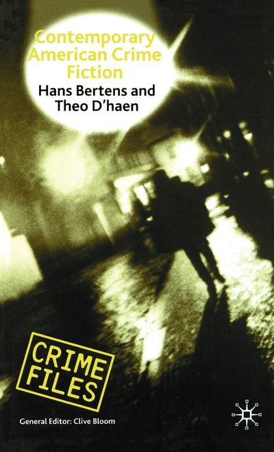 Contemporary American Crime Fiction (Crime Files)